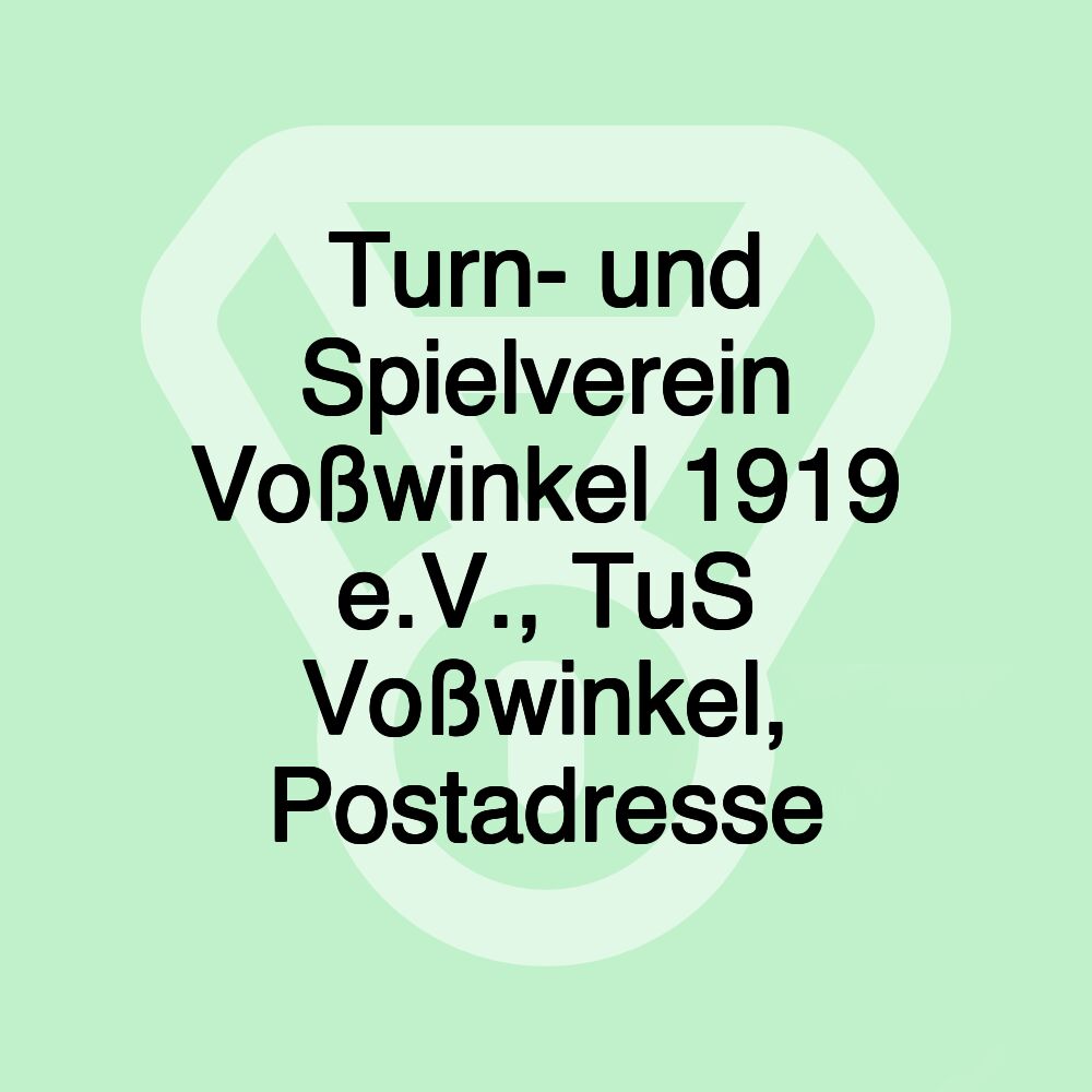 Turn- und Spielverein Voßwinkel 1919 e.V., TuS Voßwinkel, Postadresse