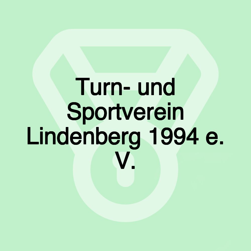 Turn- und Sportverein Lindenberg 1994 e. V.