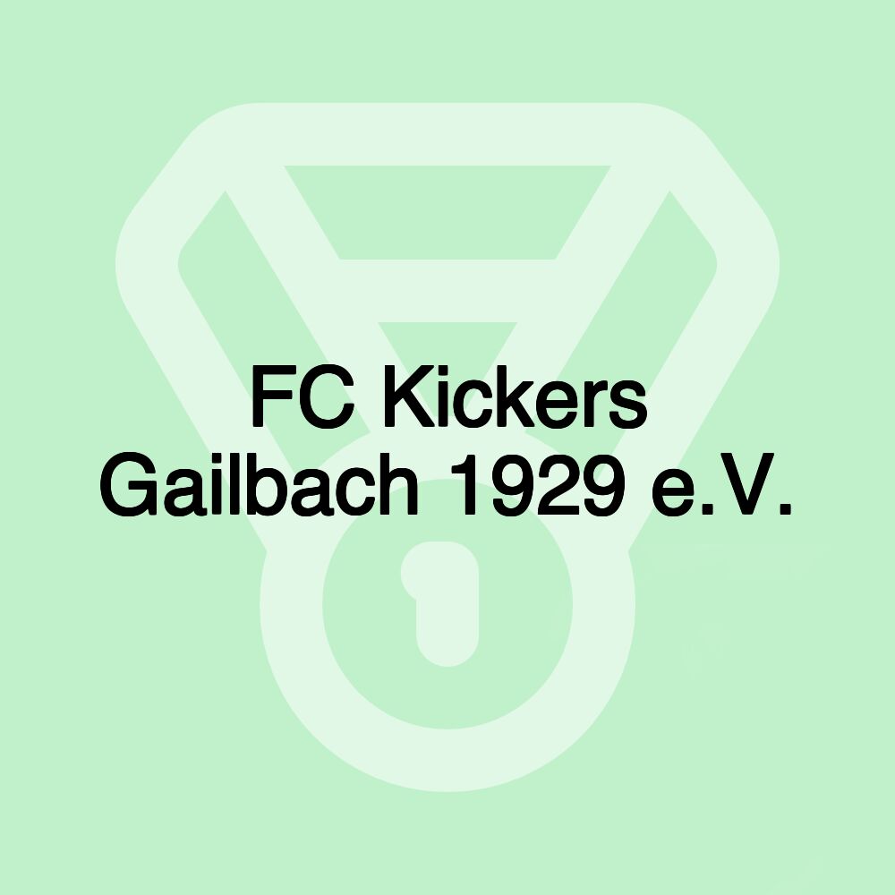 FC Kickers Gailbach 1929 e.V.