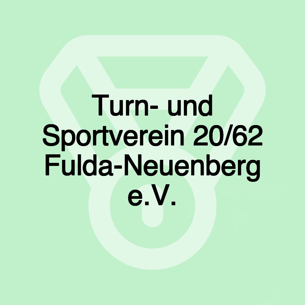 Turn- und Sportverein 20/62 Fulda-Neuenberg e.V.