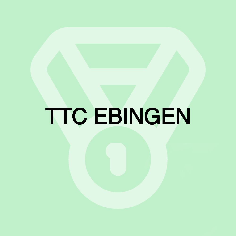 TTC EBINGEN