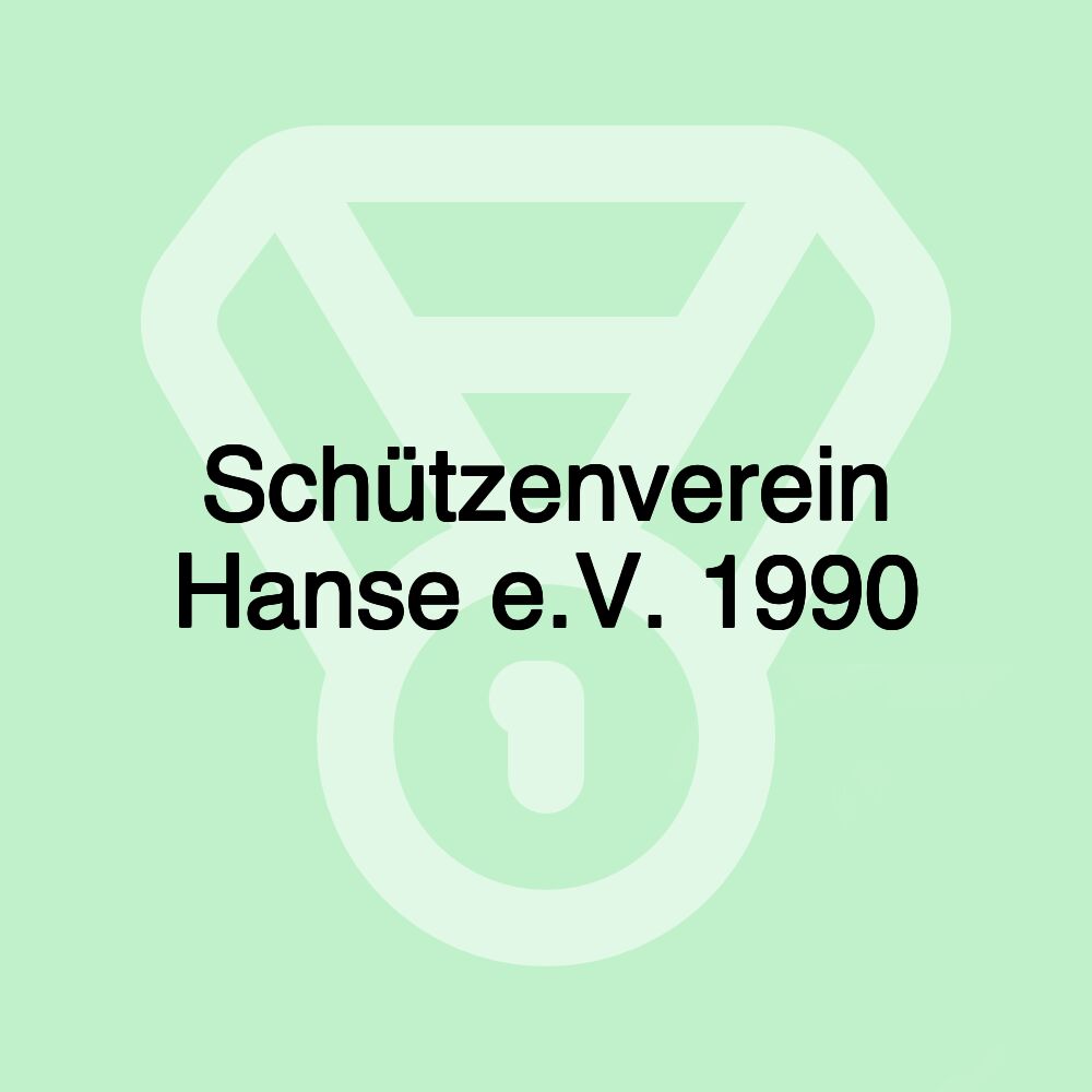Schützenverein Hanse e.V. 1990