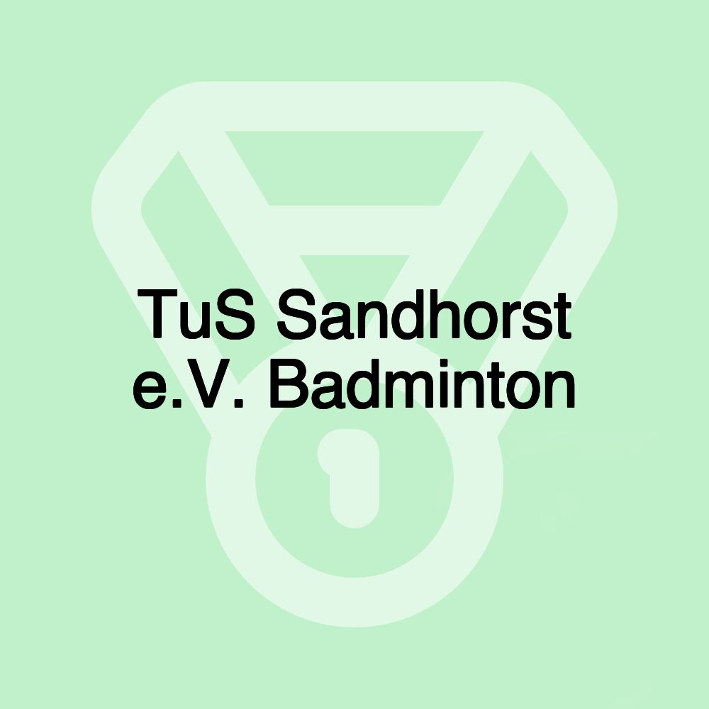 TuS Sandhorst e.V. Badminton