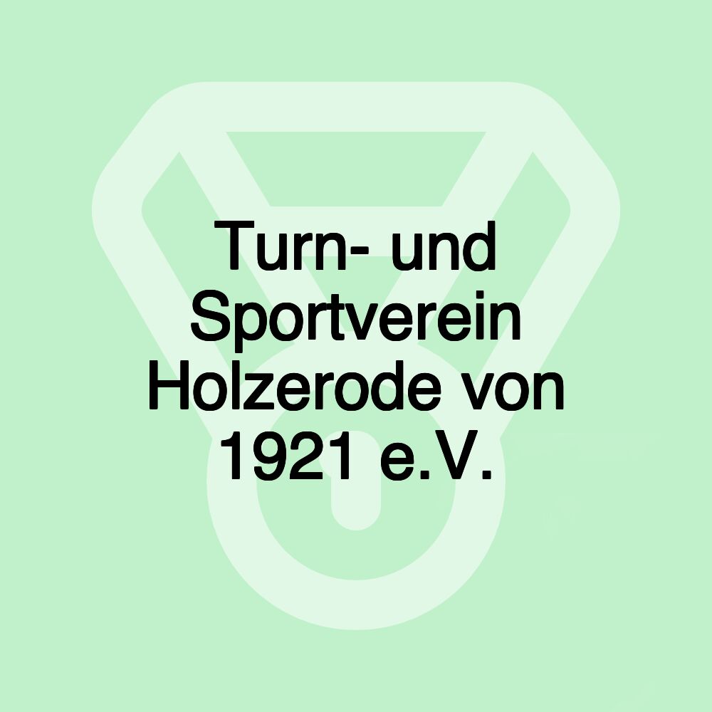 Turn- und Sportverein Holzerode von 1921 e.V.