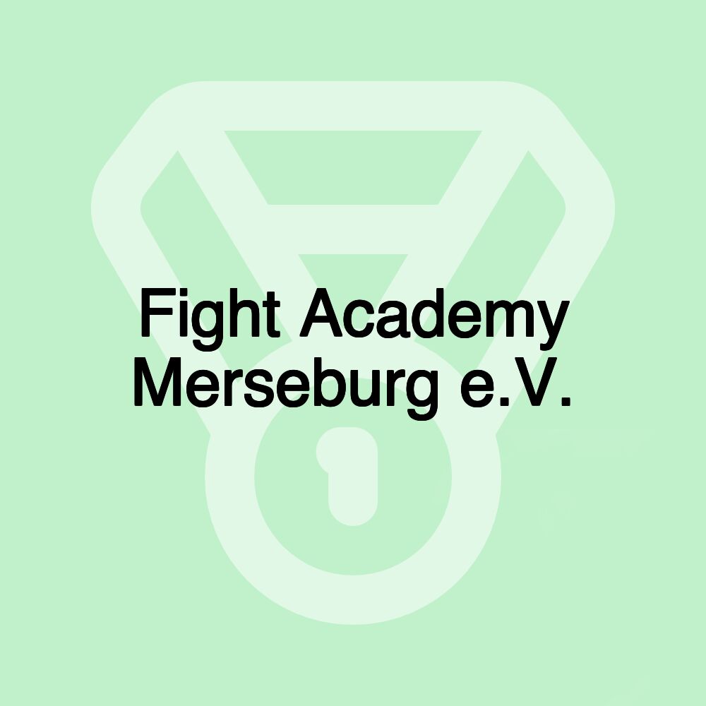 Fight Academy Merseburg e.V.