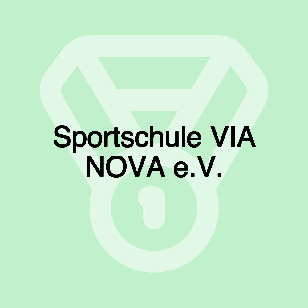 Sportschule VIA NOVA e.V.
