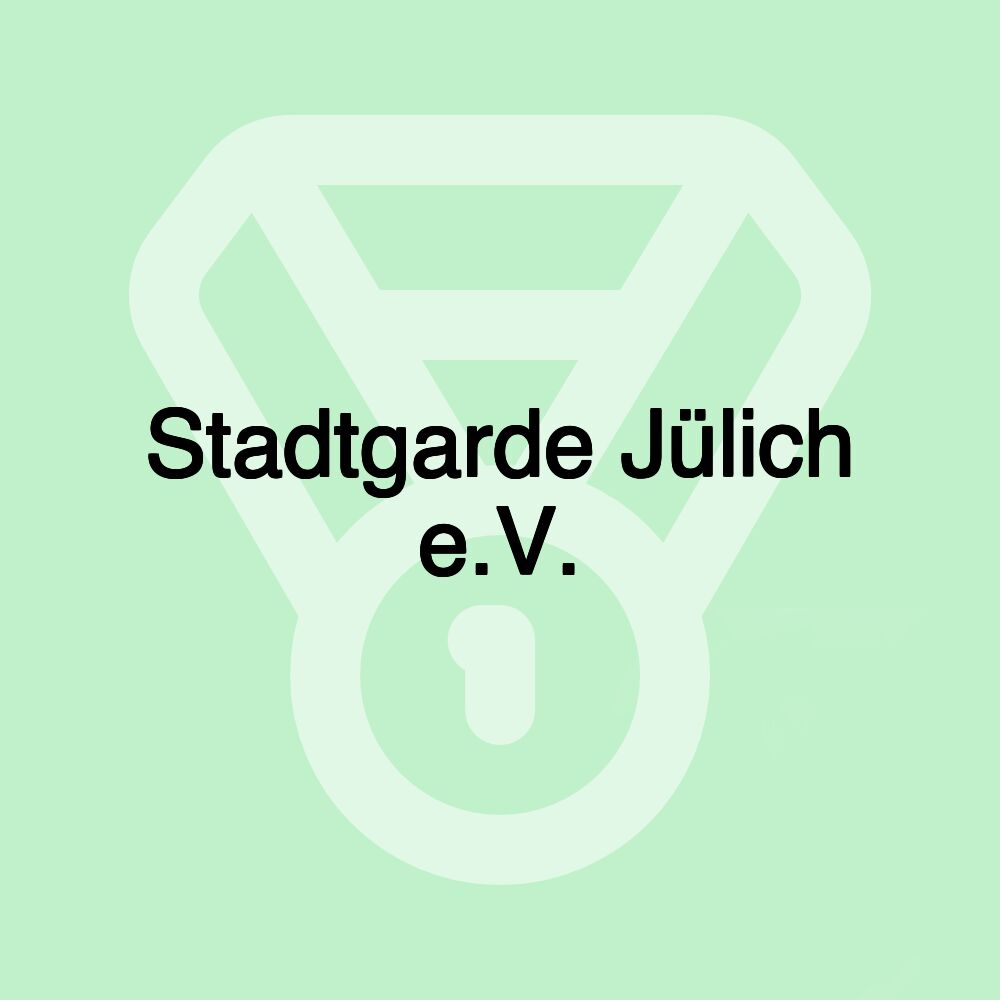 Stadtgarde Jülich e.V.