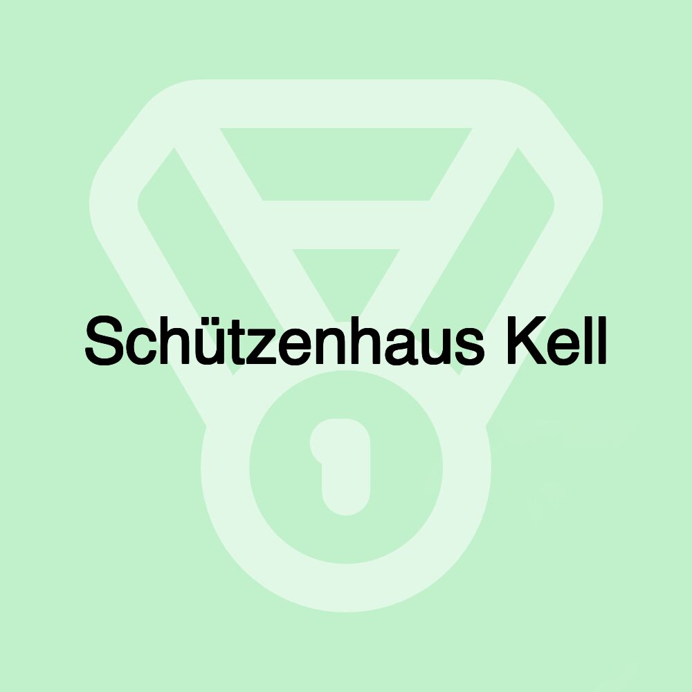 Schützenhaus Kell