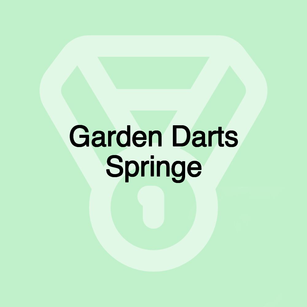 Garden Darts Springe