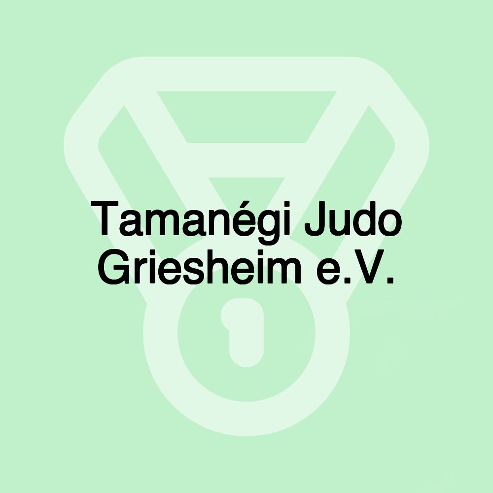 Tamanégi Judo Griesheim e.V.