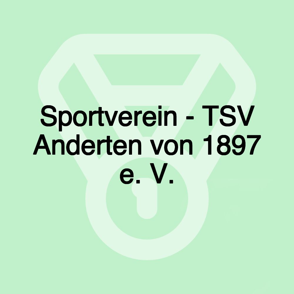 Sportverein - TSV Anderten von 1897 e. V.