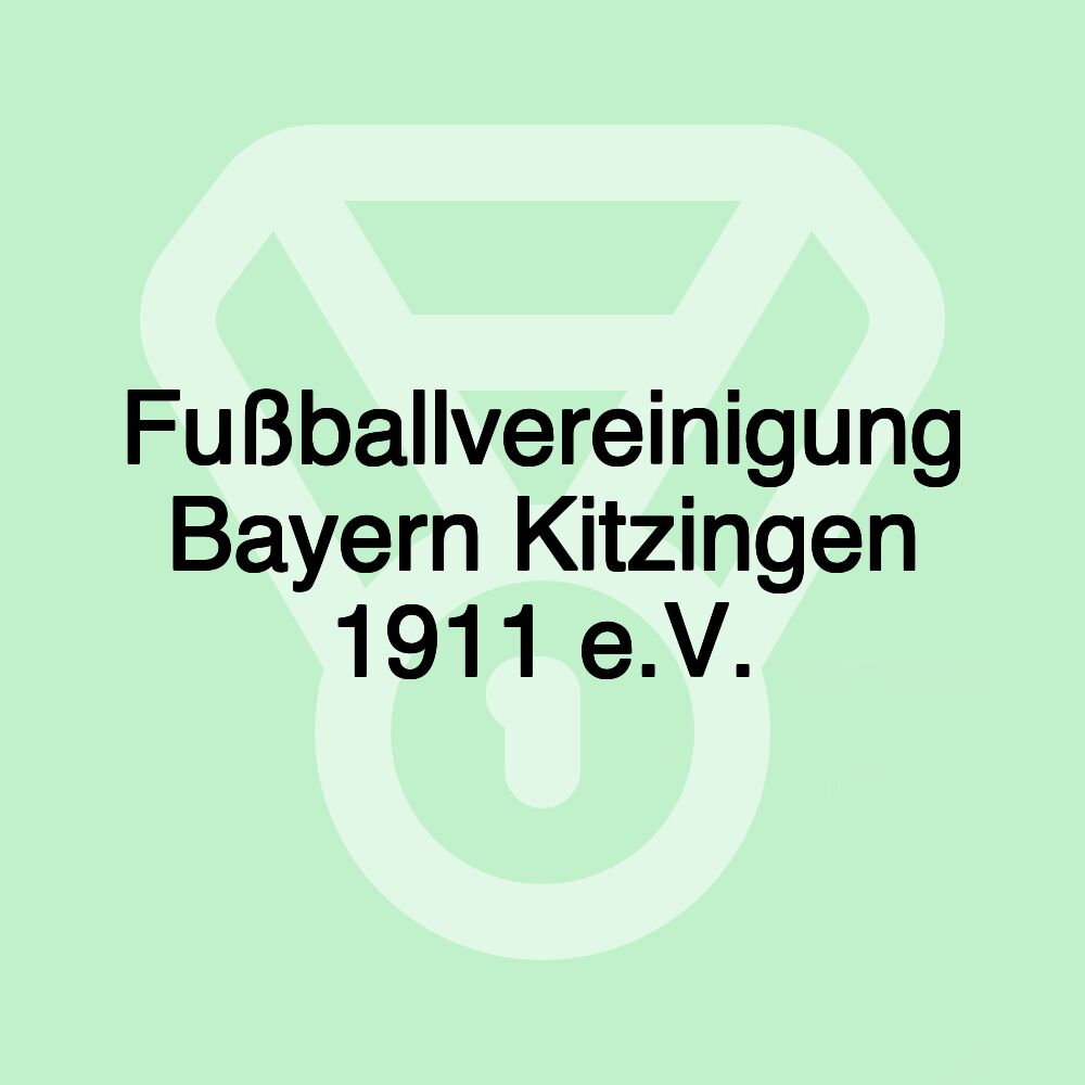 Fußballvereinigung Bayern Kitzingen 1911 e.V.