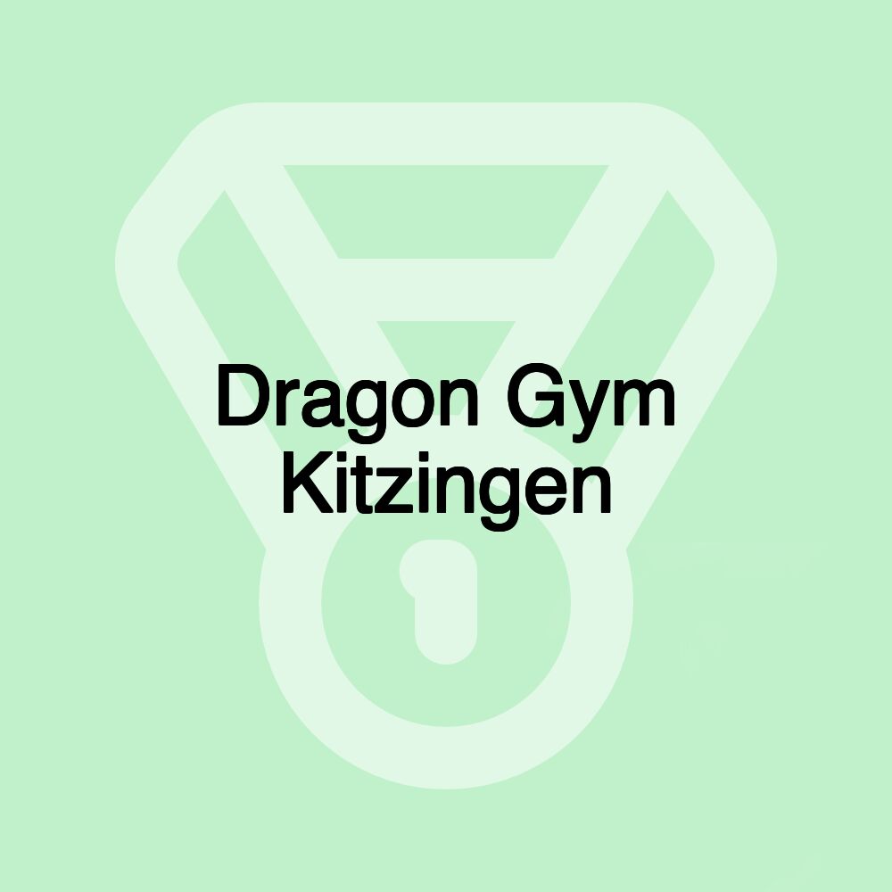 Dragon Gym Kitzingen