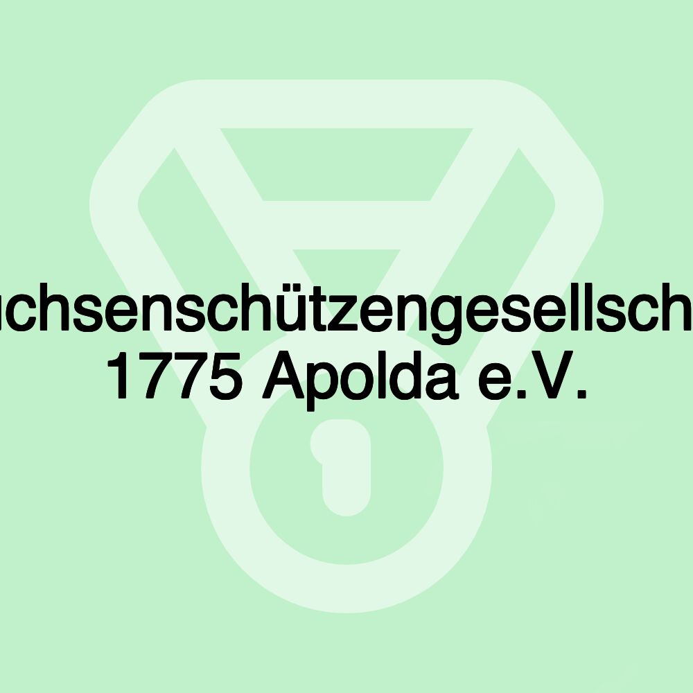 Büchsenschützengesellschaft 1775 Apolda e.V.