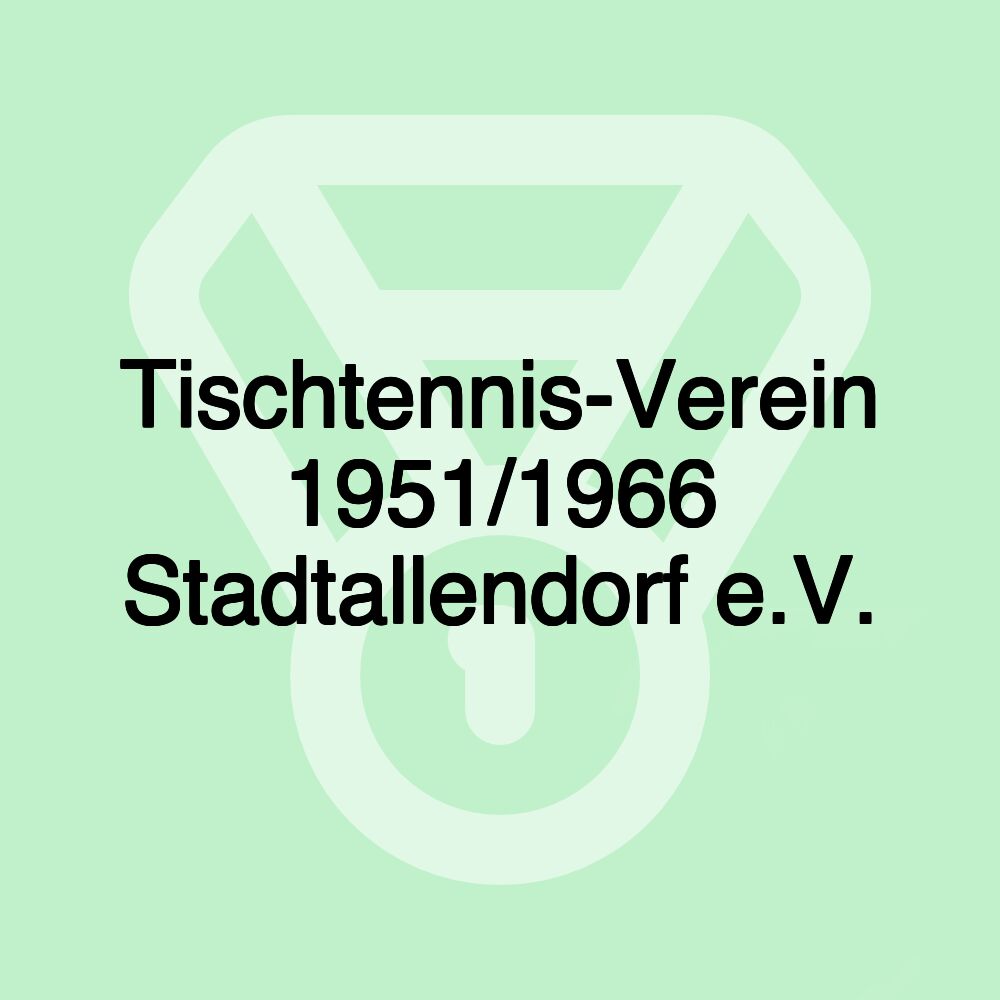 Tischtennis-Verein 1951/1966 Stadtallendorf e.V.