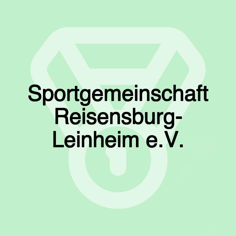 Sportgemeinschaft Reisensburg- Leinheim e.V.