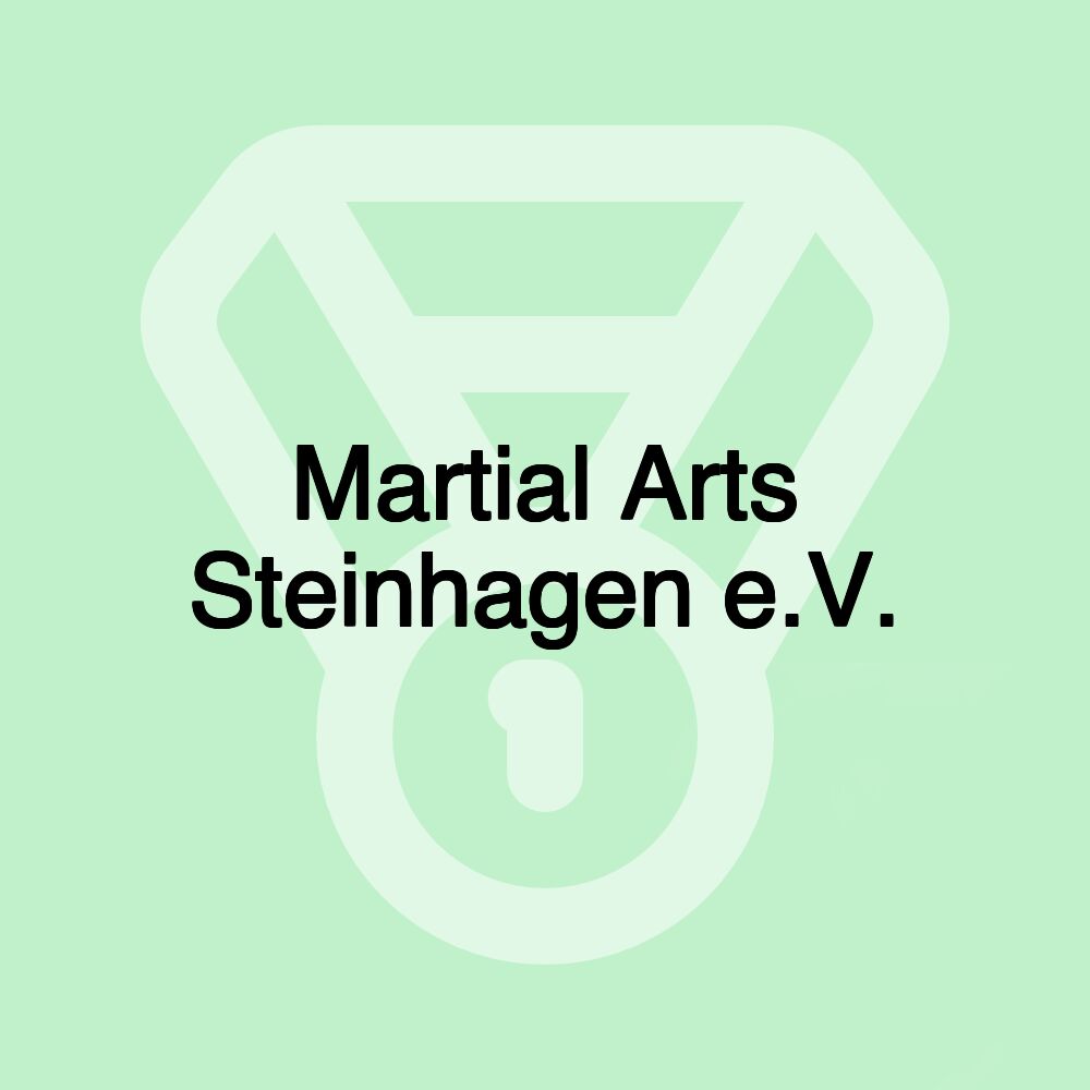 Martial Arts Steinhagen e.V.