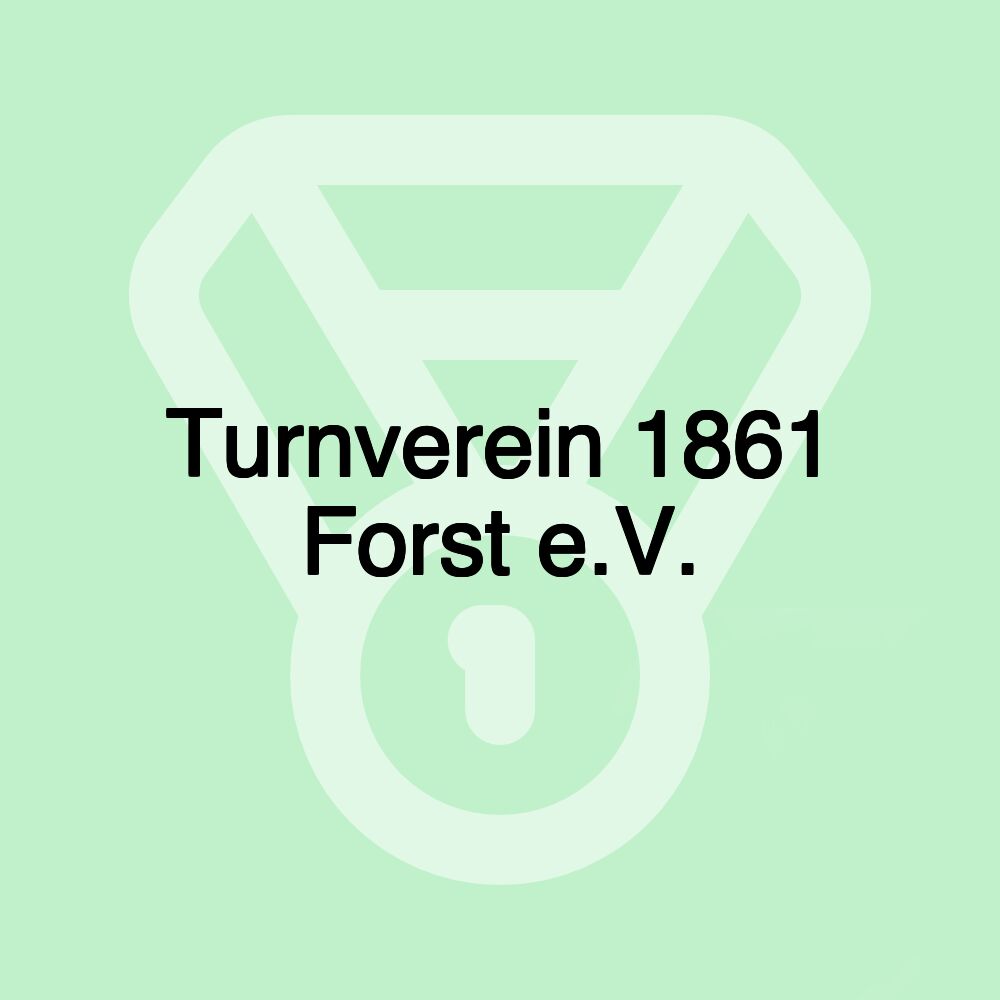 Turnverein 1861 Forst e.V.