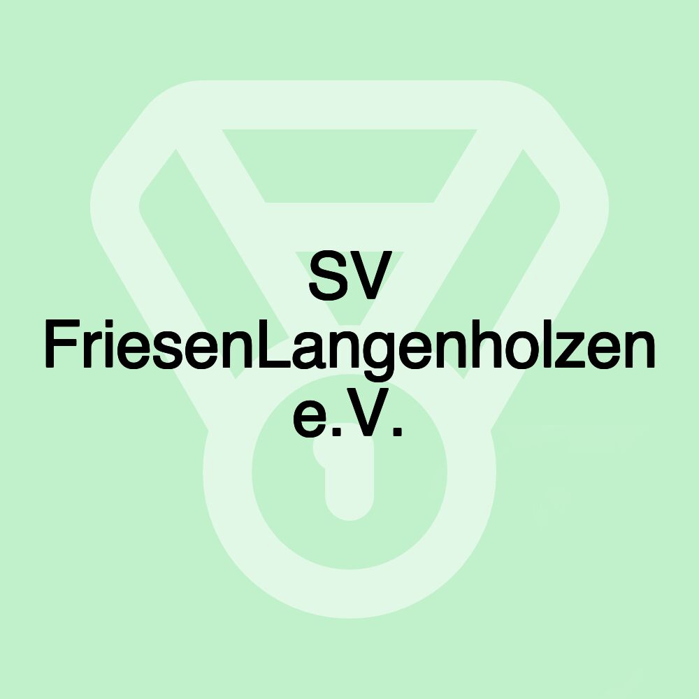 SV FriesenLangenholzen e.V.