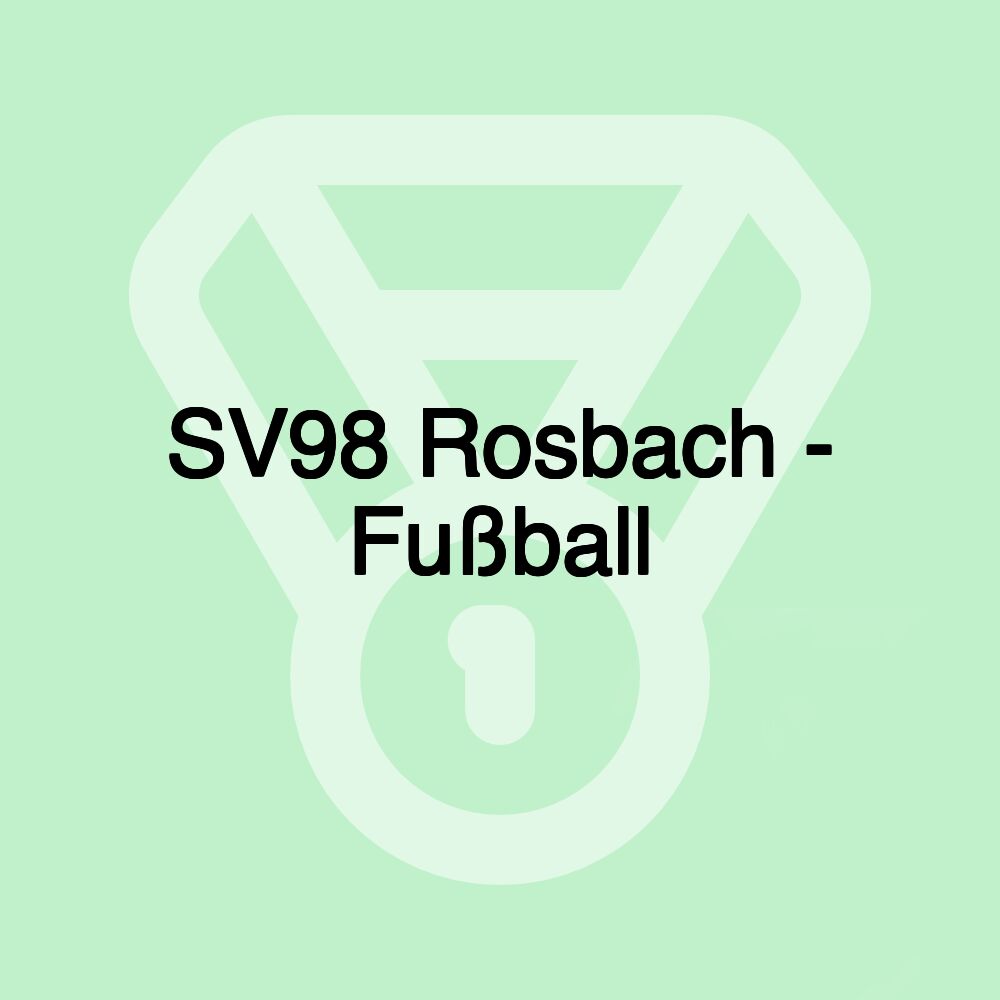 SV98 Rosbach - Fußball