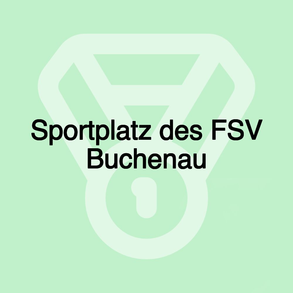 Sportplatz des FSV Buchenau