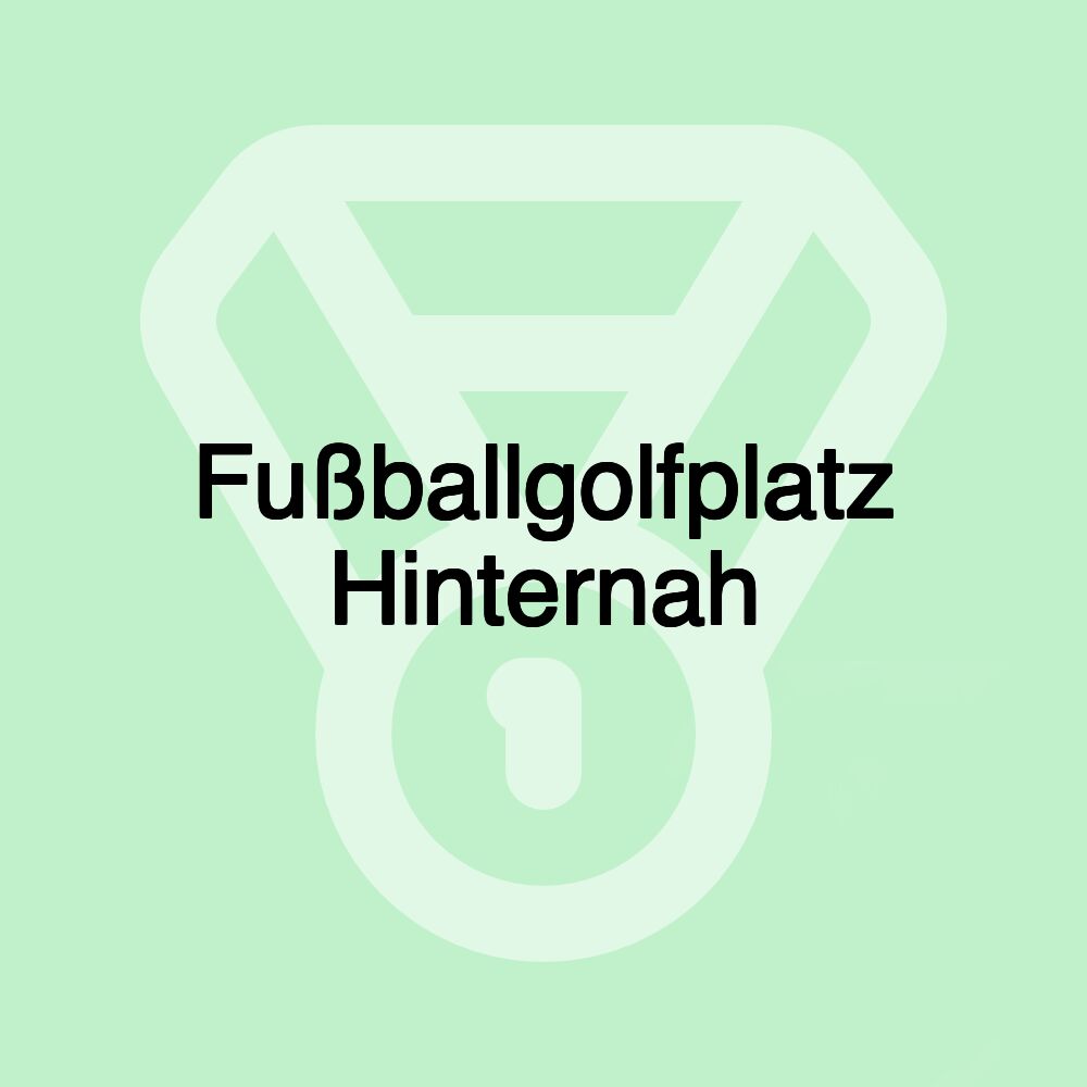 Fußballgolfplatz Hinternah