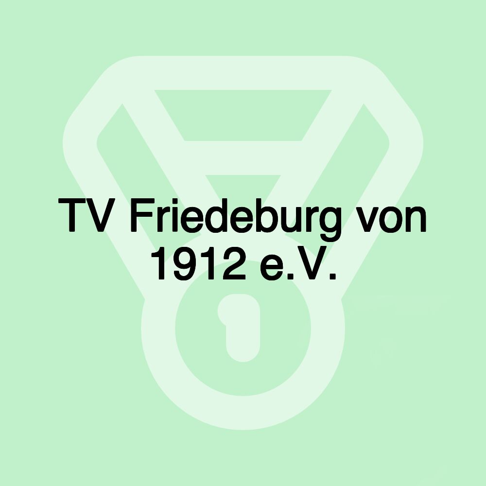 TV Friedeburg von 1912 e.V.